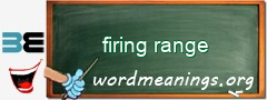WordMeaning blackboard for firing range